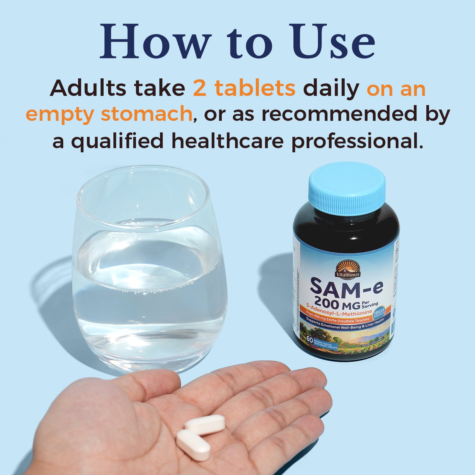 Adults Take Two Tablets Daily on An Empty Stomach