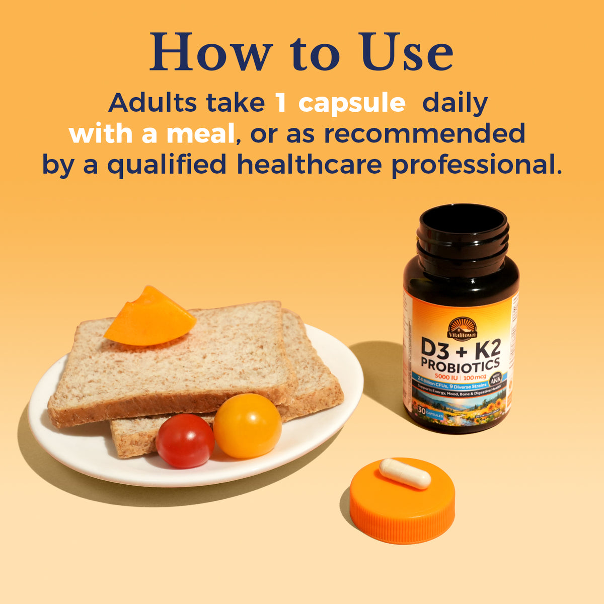 Vitamin D3 K2 Probiotics 30 Capsules Take One Capsule Daily with a Meal
