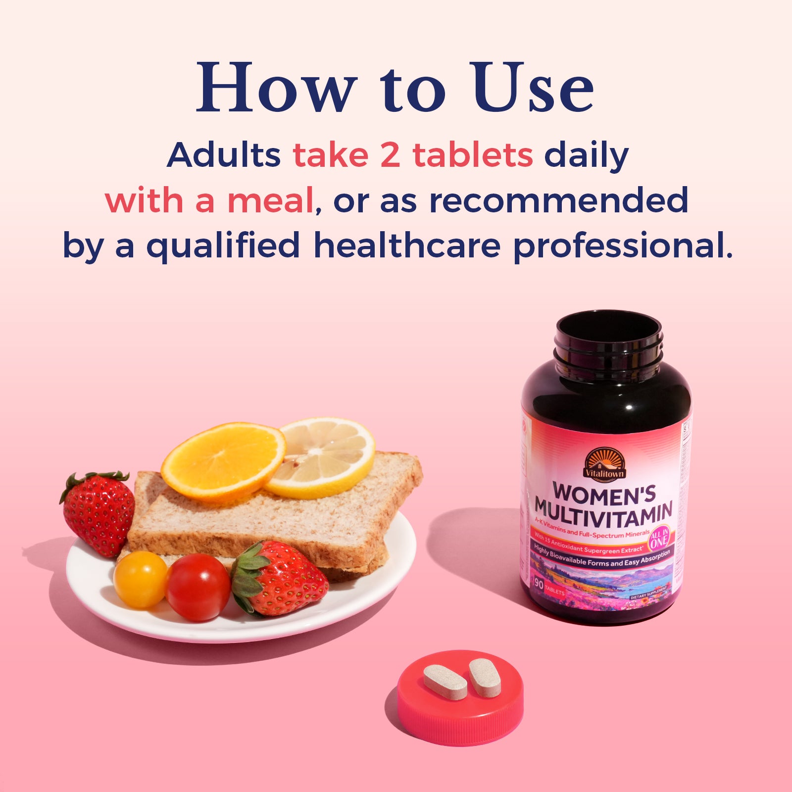 Women's Multivitamin Supplement 90 Tablets 45 Day Supply. Adults take two tablets daily with a meal