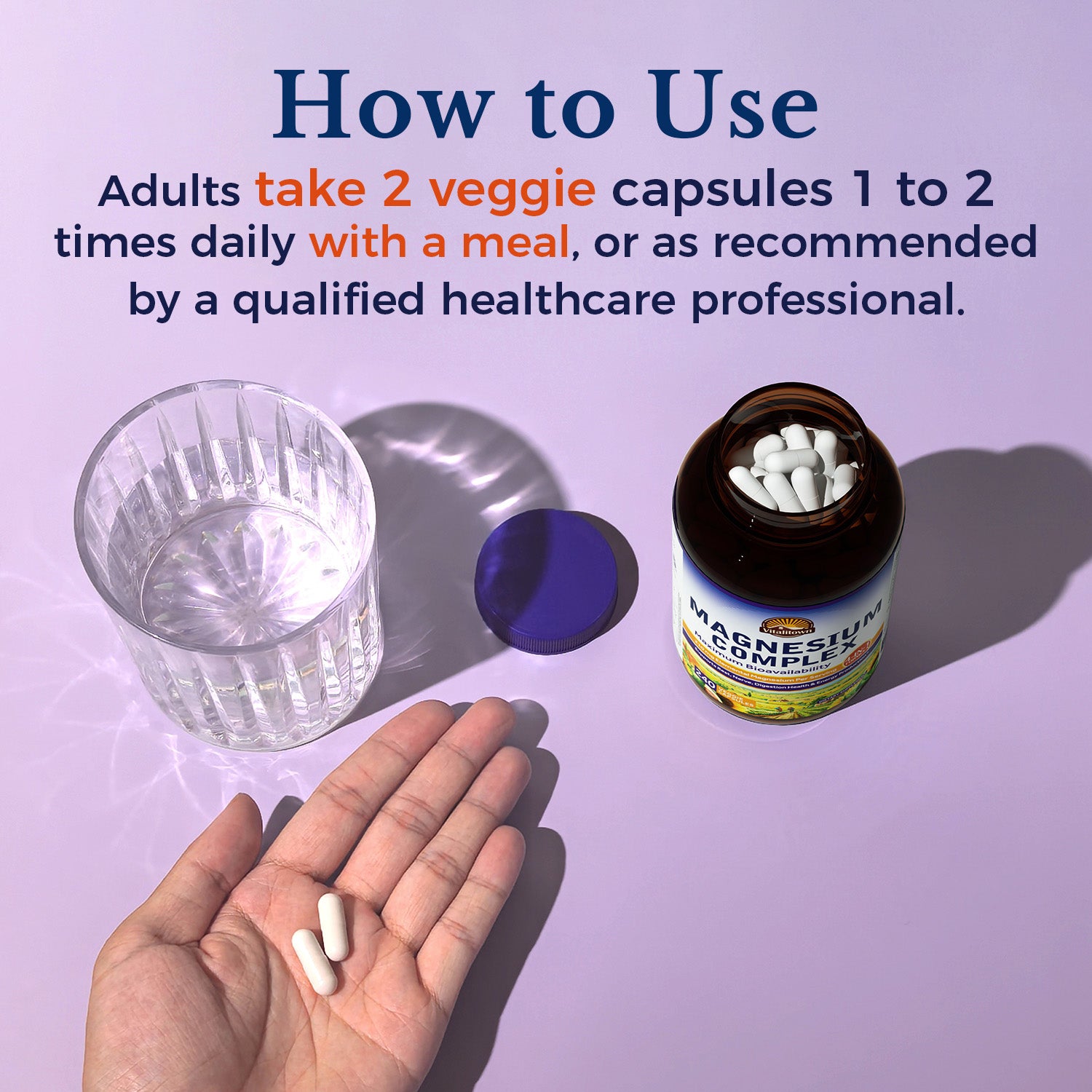 Magnesium Complex Supplement: 240 Capsules; 120 day supply. Adults take two capsules daily with a meal